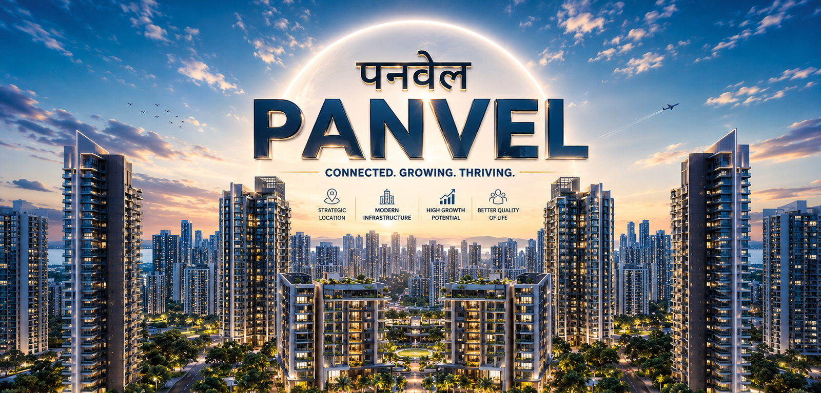Mumbai 3.0 Is Rising — Why Panvel Is the Next Great Real Estate Opportunity